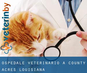 Ospedale Veterinario a County Acres (Louisiana)