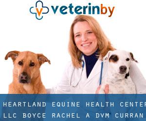 Heartland Equine Health Center, LLC: Boyce Rachel A DVM (Curran)