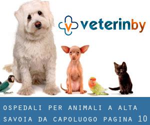 ospedali per animali a Alta Savoia da capoluogo - pagina 10