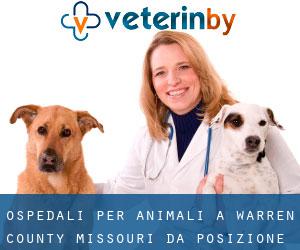 ospedali per animali a Warren County Missouri da posizione - pagina 1